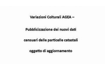 Pubblicizzazione degli elenchi di particelle catastali, oggetto di variazioni colturali.