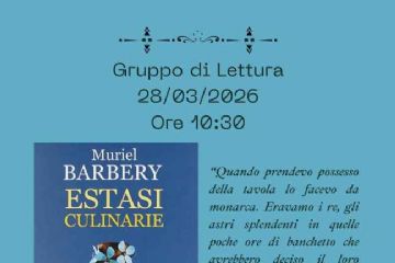 Sala Lettura - Gruppo di Lettura - Romanzo "Estasi Culinarie" della scrittrice Muriel Barbery